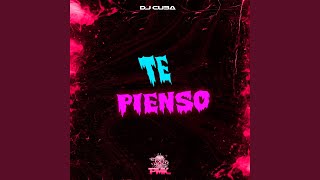 Te Pienso (Remix)