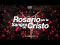 Rosario a la preciosa sangre de cristojessoracin a la sangre de cristo sandra parra