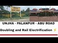 | UPDATE  | Palanpur - Abu Road | Laying of second track  and simultaneous Electrification⚡ going  .