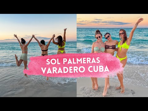 Sol Palmeras Varadero Cuba VLOG:  November - December 2021
