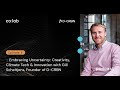 Embracing Uncertainty: Creativity, Climate Tech & Innovation with Gill Scheltjens, Founder of D-CRBN