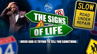 The Signs of Life || Road Under Repair || Pastor John F. Hannah
