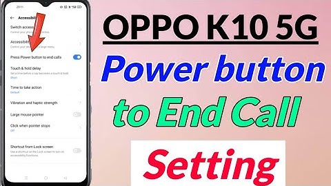 OPPO K10 5G me Power button to end call Setting kaise kare | OPPO K10 5g power button to end call