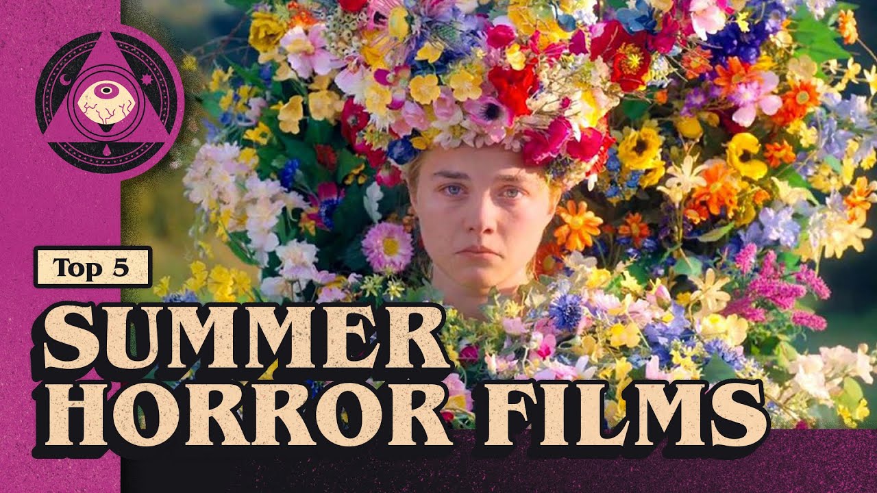 Top 5 Summer Horror Films YouTube