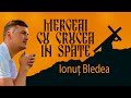 Ionuț Bledea - Mergeai cu crucea-n spate