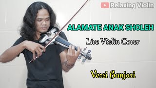 Instrumen Sholawat - Alamate Anak Sholeh - Live Violin Cover