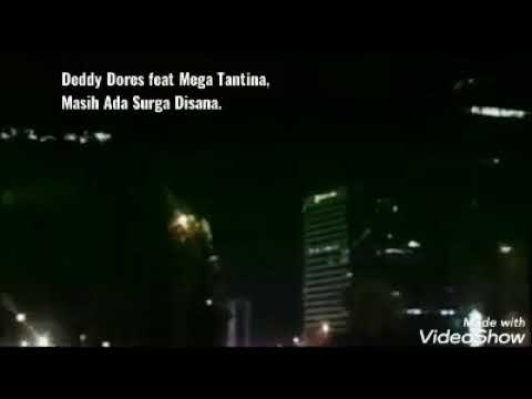 Deddy Dores feat Mega Tantina,Masih Ada Surga Disana