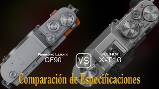 Panasonic Lumix GF90 vs. Fujifilm X-T10: Una Comparación de Especificaciones