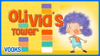 Read Aloud Kids Book: Olivia's Tower! | Vooks Narrated Storybooks