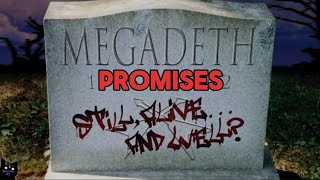 MEGADETH - PROMISES (Lyrics)