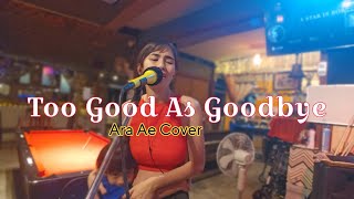 Download Lagu Too good as goodbye cover MP3