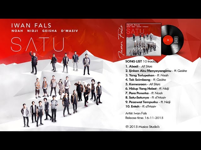 IWAN FALS - Album SATU ft (Noah, Geisha, Nidji, d'Masiv) Full Lirik class=