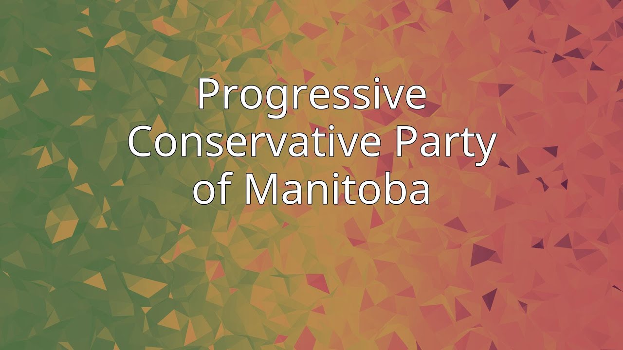 Progressive Conservative Party of Manitoba YouTube
