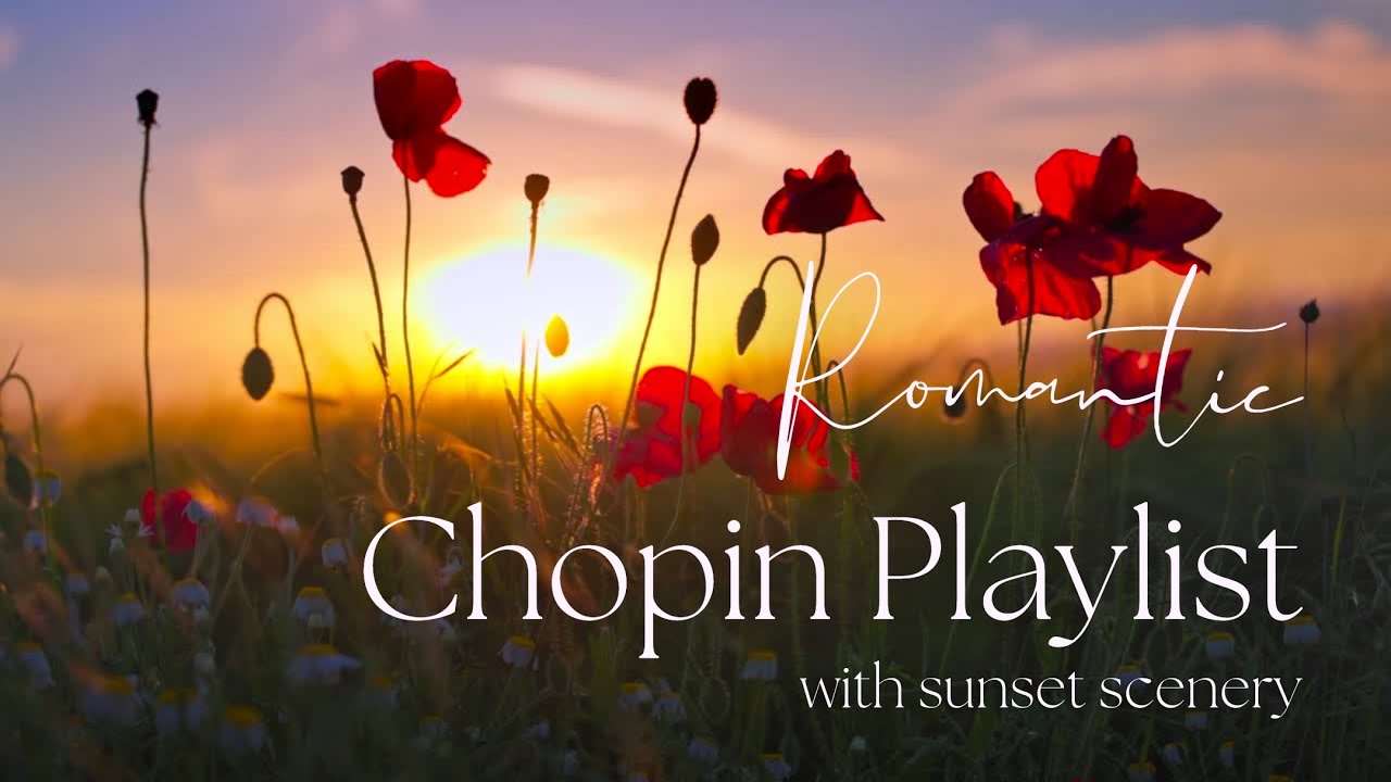 chopin-playlist-romantic-and-relaxing-classical-piano-music-for-work