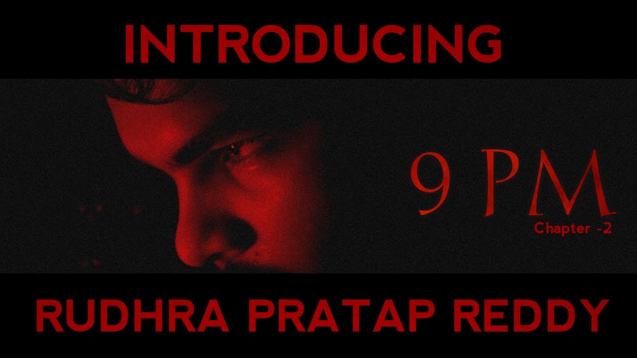 Introducing Rudra | 9PM mini webseries | cinefawn | Nani |Chapter 2 ...