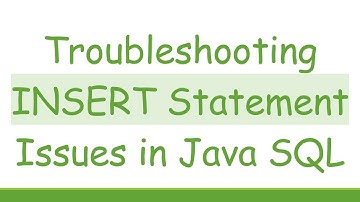 Troubleshooting INSERT Statement Issues in Java SQL