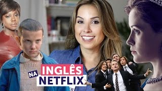 MELHORES SÉRIES para aprender inglês na Netflix