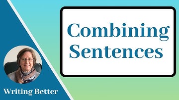 Combining Sentences in English Grammar