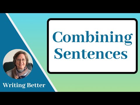 Combining Sentences in English Grammar