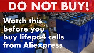 Beware! Nightmare story of buying lifepo4 off of aliexpress. Is it safe to buy directly from China?
