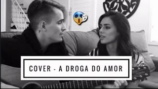 COVER A Droga do Amor feat Caique gama e Bruna biancardi/Brunique