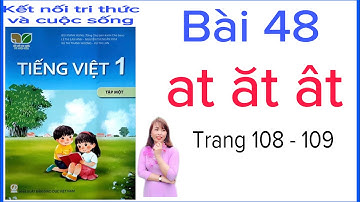 Tiếng Việt Lớp 1|Bài 48: at ăt ât| Trang 108- 109| cô Uyên