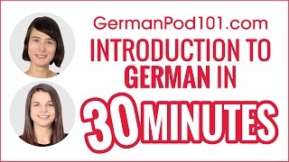 Introduction to German in 30 Minutes - How to Read, Write and Speak