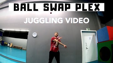 Ball Swap Plex - Juggling Video