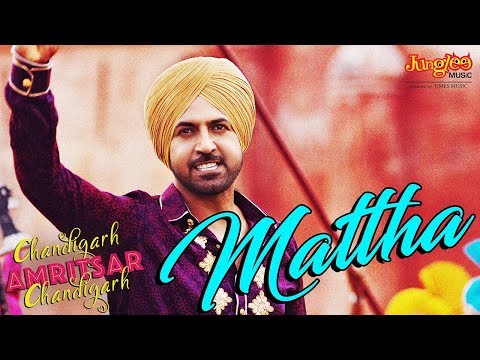 Mattha | Karamjit Anmol | Gippy Grewal | Sargun Mehta | Chandigarh Amritsar Chandigarh