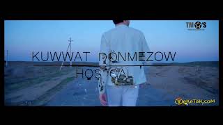 Kuwwat Dönmezow - Hoş gal