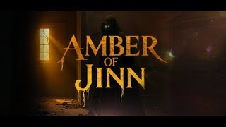 Amber of Jinn (part one)