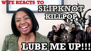 WIFE REACTS TO Slipknot - Killpop [OFFICIAL VIDEO]