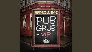 Pub Grub (VIP)