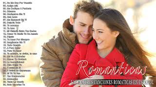 Musica Romantica Canciones De Amor - Mejores Exitos Baladas Romanticas en Espanol - Musica del Ayer