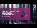 Steve Allen, Xijaro & Pitch & Sarah Russell - Shadow Of Myself (Amsterdam Trance) Extended