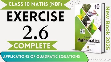 Class 10 Maths Exercise 2.6 NBF New book | 10th maths ex 2.6 nbf new book 2025 || FBISE
