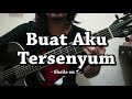 Buat Aku Tersenyum - Sheila on 7 (CHORD)