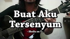 Buat Aku Tersenyum - Sheila on 7 (CHORD) - Durasi: 3:19. Buat Aku Tersenyum - Sheila on 7 (CHORD) - Durasi: 3:19.