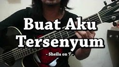 Buat Aku Tersenyum - Sheila on 7 (CHORD)  - Durasi: 3:19. 