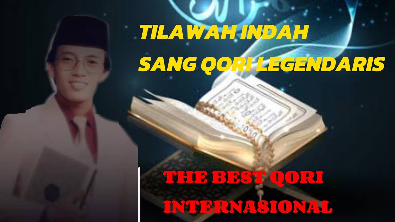 The best qori internasional ‼️ KH MUAMMAR ZA sang qori legendaris 