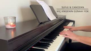 Hiç Kimsenin Günahı Yok- Piyano versiyon #canozan #sufle Resimi
