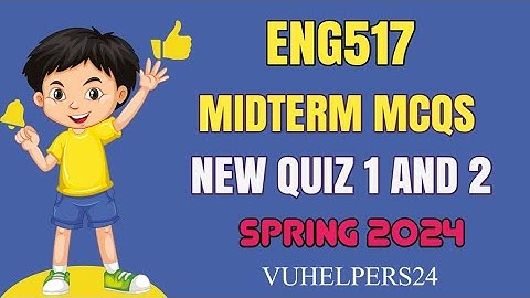 Eng517 Midterm Mcqs Mega file Spring 2024 || Eng517 Midterm Mcqs Spring 2024 || Eng517 Midterm Mcqs