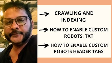 Crawling & Indexing | How to Enable custom robots.txt | How to Enable custom robots header tags