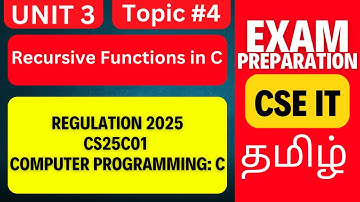 CS25C01 C Programming | Recursive Functions in C | Anna University R2025