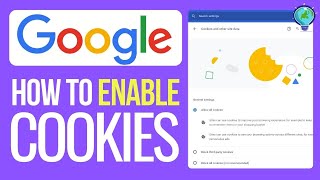 How to Enable Cookies in Google Chrome (2024)