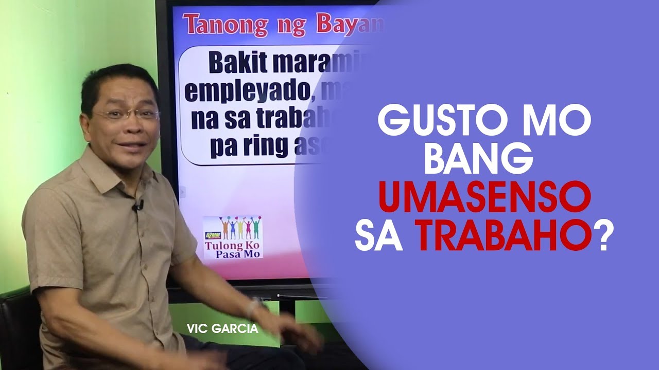 Gusto Mo Bang Umasenso Sa Trabaho?
