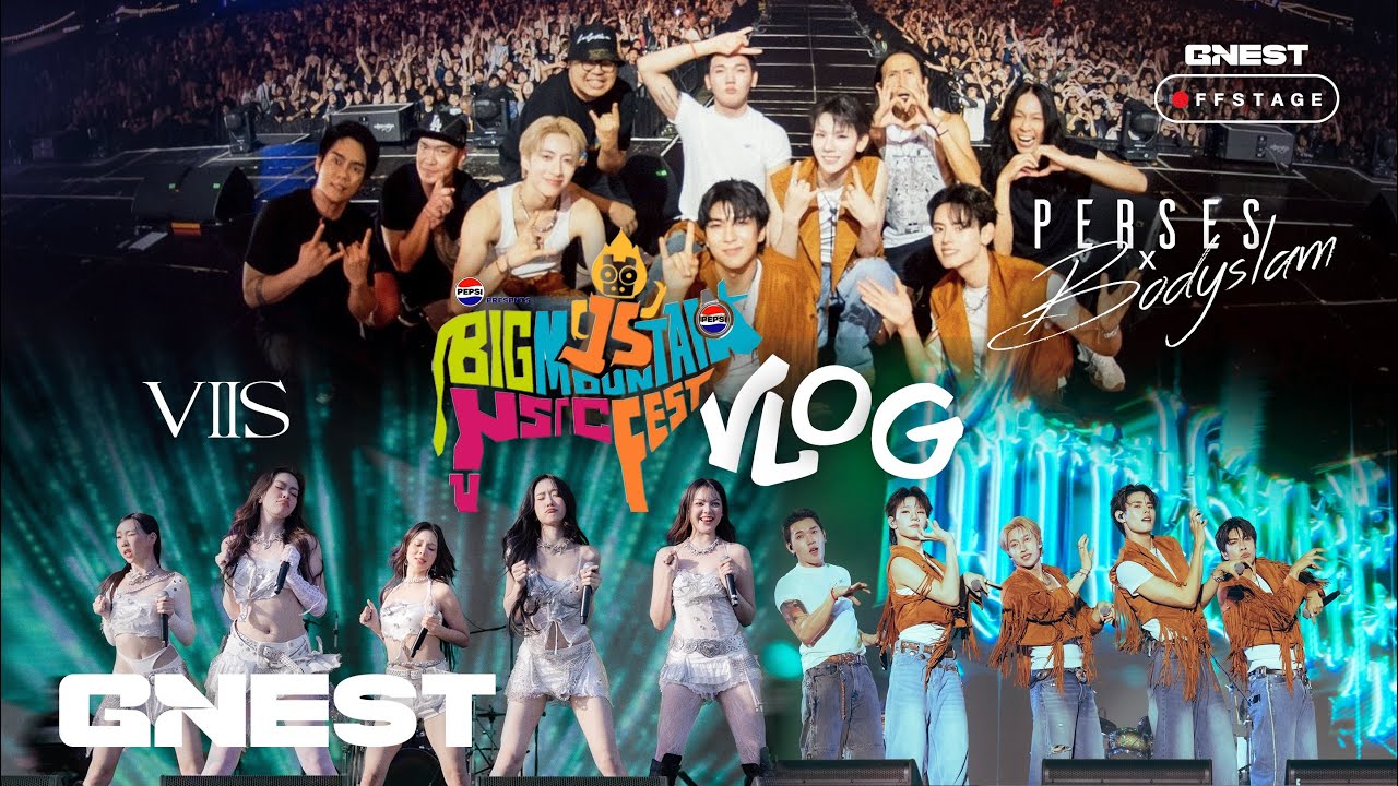 [G’NEST OFFSTAGE] | Vlog EP.23 - PERSES & VIIS AT BIG MOUNTAIN MUSIC FESTIVAL 2025 🤠⛰️