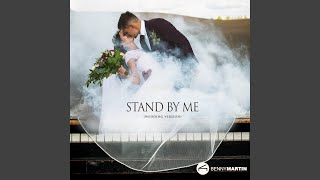 Stand by Me (Piano Wedding Version)