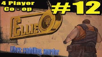 Borderlands 2 Walkthrough 4 Player Co-Op - Part 12 - Ellie