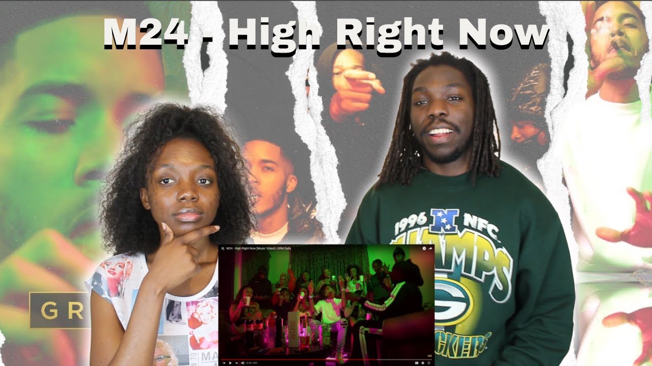 M24 - High Right Now [Music Video] | GRM Daily - REACTION - YouTube